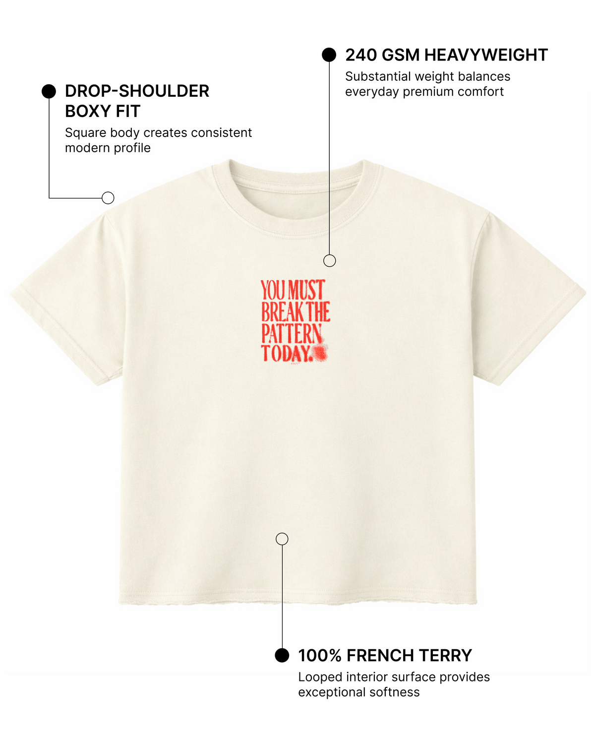 Break The Pattern Today Boxy Fit T-Shirt | 240 GSM French Terry Off-White Graphic Tee